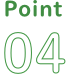 Point 04